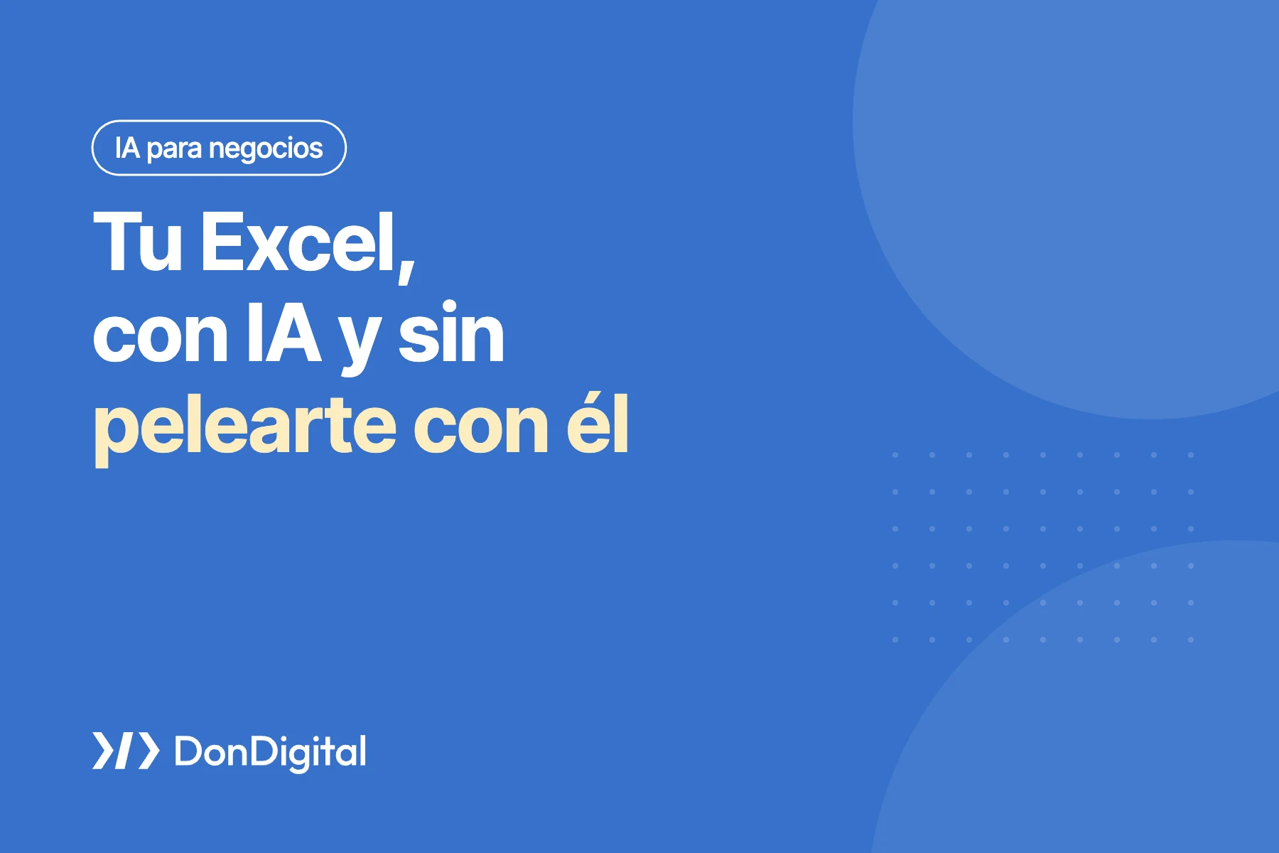 Portada: tu Excel con IA y sin pelearte con él